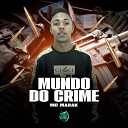 MC Marak Dan Soares NoBeat SPACE FUNK - Mundo do Crime