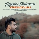 Karen Forouhar - Refighe Tanhaeiam