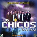 LOS CHICOS DE LA CALLE - Te Invitamos a Que Bailes