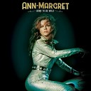Ann MargretDon Randi - Somebody s In My Orchard feat Don Randi