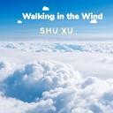 Shu Xu - Ballads in the Heart