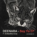 Deenara feat Eribertho Cruz - Soy Yo