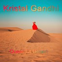 Kristal Gandhi - Queen Of Desert