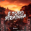 DJ Ruiva DJ MOTA SP - Tudo Pirainha