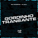 MC Nandinho DJ Bill - Gordinho Transante