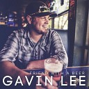 Gavin Lee - Friend With a Beer