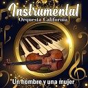 Orquesta California - La Paloma