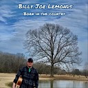 Billy Joe Lemonds - Good Ole Friends