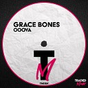 Grace Bones - Ooova Radio Edit
