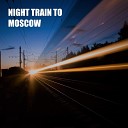 B la Tompa - Night Train to Moscow