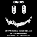 Govan Jones - Razor Blade Bob Remis Remix