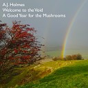 A J Holmes - A Good Year for the Mushrooms