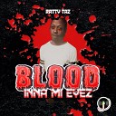 Ratty Taz - Blood Inna Mi Eyez
