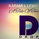 Karami Lewis - A Tale of Two Radio Edit