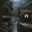 Noise and Nature - Forest River Footsteps