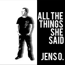 Jens O - All the Things She Said Club Radio Edit