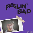 Gone Til Monday - feelin bad Space Ca h Remix