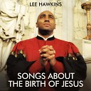 Lee Hawkins - Do You Hear What I Hear