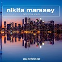 Nikita Marasey - Catch the Sound Extended Mix