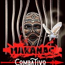 MAKANAC - Preto Digno N o um Negrinho Covarde