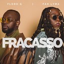 Fah Lyma Floro G - Fracasso