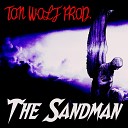 Ton Wolf Prod - The Sandman