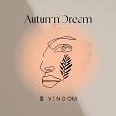venoom - Autumn Dream