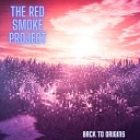 The Red Smoke Project - Fade In