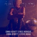 Emma Hewitt Miss Monique - INTO MY ARMS Extended Mix