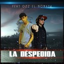 Gatho Flow feat Ozz el Nomada - La Despedida