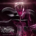 boys on earth feat Alex consuegra Nate… - Venom