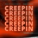 Melih Aydogan Mario Eddie feat Valery Lua - Creepin