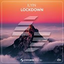 ILYIN - Lockdown Original Mix