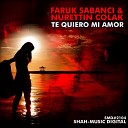 Faruk Sabanci Nurettin Colak Aurosonic - Te Quiero Mi Amore Aurosonic Extended