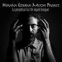 Hern n Esteban Mugni Project - Puede Que Todo Salga Bien