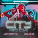 Luanna Mc Soffia - City Rock