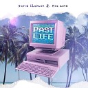 David Shannon feat Mia Love - Past Life