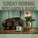 Lounge Bossa Nova Lovers - Sunday Morning Bossanova Radio
