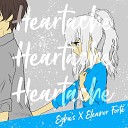 Egha s feat Eleanor Forte - Heartache