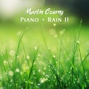 Martin Czerny - Talk of Yesterday Rainy Mood