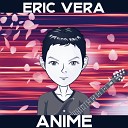 Vera Eric - Anime