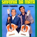 Sanica e Roquenei - O Aleijadinho de Vila Rica