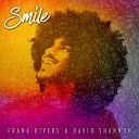 Frank Rivers David Shannon - Smile
