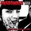 Unabomber - Fuck It All