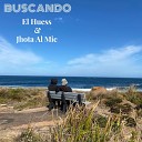 El Huess feat Jhota Al Mic - Buscando Remix