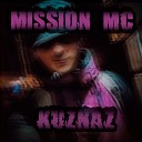 MissionMC KuzNaz - Делай громче