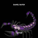 Daniel Raven - Tiktok Radio Edit