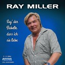 Ray Miller - Sag der Babette dass ich sie liebe