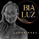 BIA LUZ Dj Paulinho Pierry - Sugar Baby