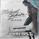 Michael Jackson - Billie Jean John Bis T Remix Radio Edit